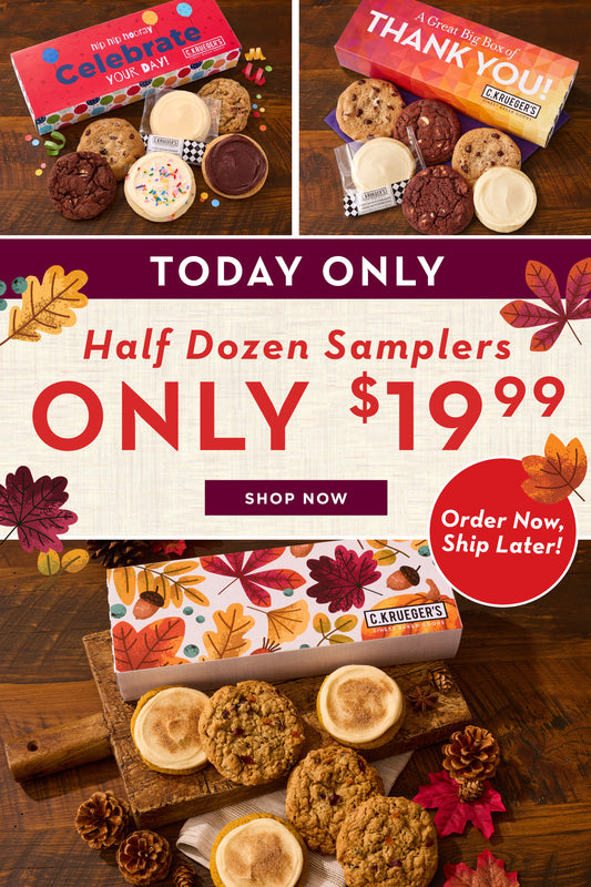 1 DAY ONLY! Half Dozen Samplers only $19.99 til Midnight!